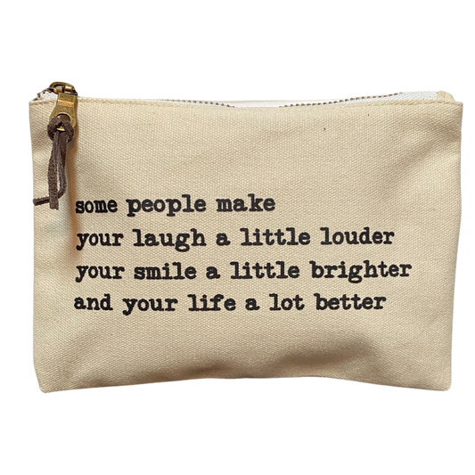 Some people make... canvas pouch