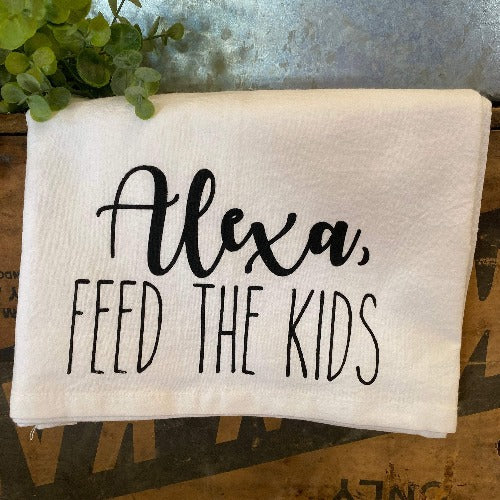 Alexa Feed the Kids Tea Towel