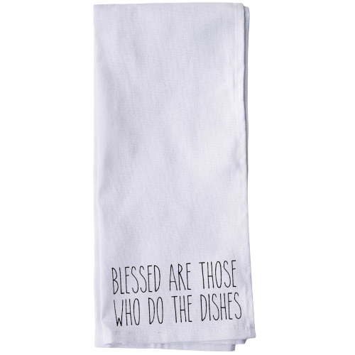 Blessed Are Those Who Do The Dishes Tea Towel